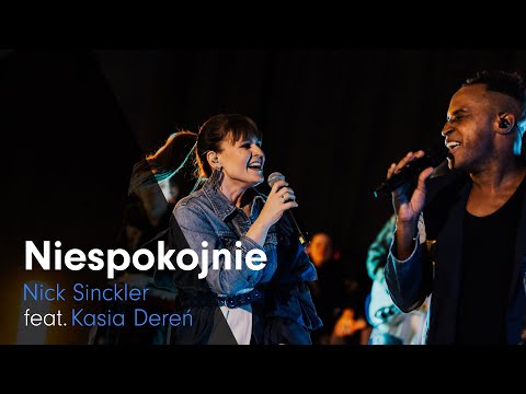 Nick Sinckler ft. Kasia Dereń- Niespokojnie [Live Session]