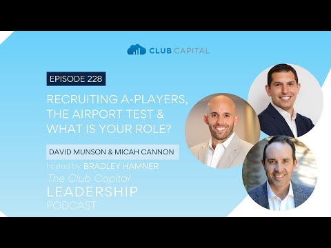 Episode 229: Fireside Chat - Recruiting A-Players, The Airport Test & What is Your Role?