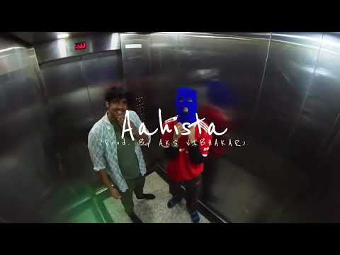 AAHISTA - A. ROY & MARK BHATIA (PROD. BY AKS VIBHAKAR)