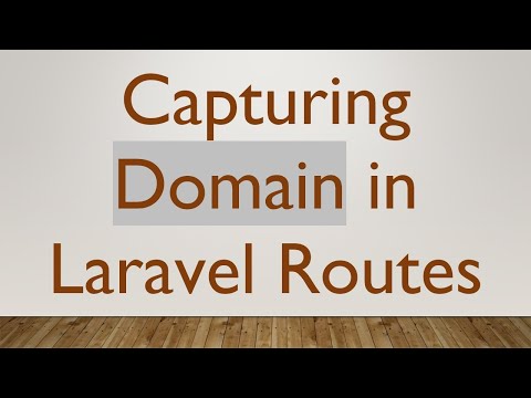 Capturing Domain in Laravel Routes