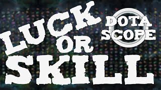 DOTASCOPE: Умение или Удача?