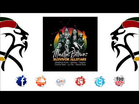 Marla Brown - Survivor Allstars Feat  La Tifa, Kelissa, Tasonia, Aleighcia Scott, Nattali Rize & Dio