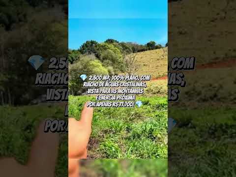🏔️🌿💧 CAMPO ÁGUAS CLARAS – BOM REPOUSO/MG 🌿💧💎 TERRENO 100% PLANO COM RIACHO! 2.500 M² POR R$ 77.700