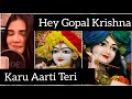 Hey Gopal Krishna Karun Aarti Teri Swati Mishra