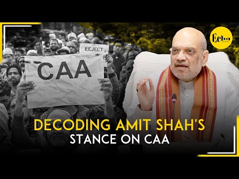Decoding Amit Shah's Stance on CAA