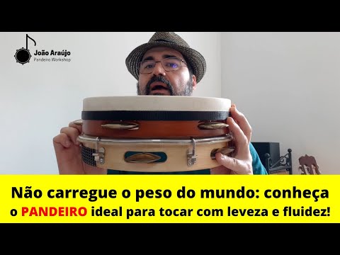 Pandeiro para Iniciantes: saiba escolher o Pandeiro pelo Peso
