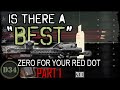Is there a BEST ZERO for your red dot ( PART 1 )