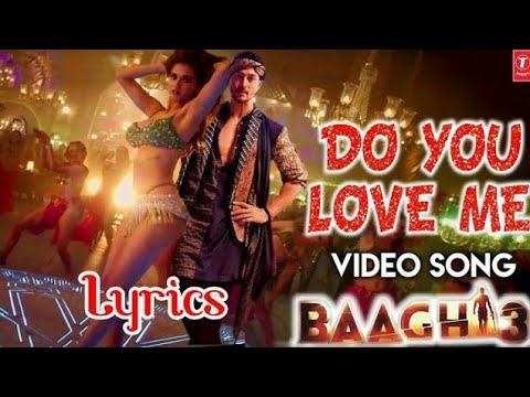 Baaghi 3  song "Do you love me "🔥🔥
