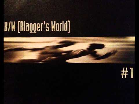 Blagger's World - #1(Number One)(Gianni Bini Vocal Mix)
