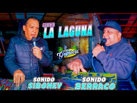 ¡UNA VELADA DE MUY BUENA MUSICA! SONIDO SIBONEY & SONIDO BERRACO | SET | COLONIA LA LAGUNA