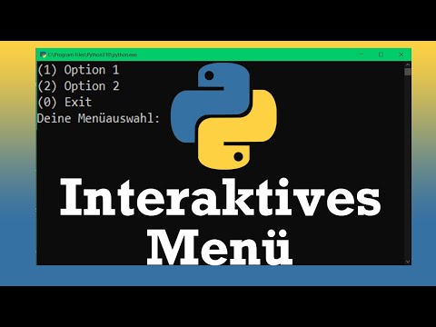 Python Tutorial #26 Interaktives Programm Menü in Python programmieren [GERMAN/DEUTSCH]