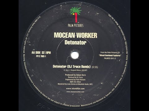 Mocean Worker - Detonator (DJ Trace RMX)