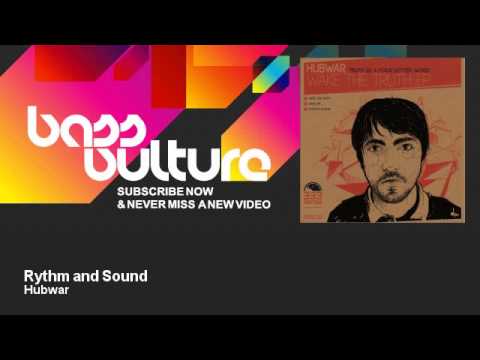 Hubwar - Rythm and Sound