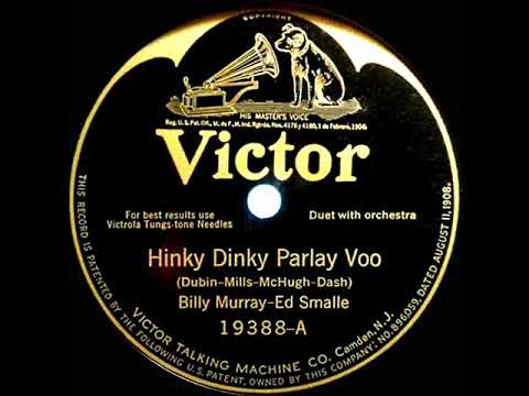 1924 Billy Murray & Ed Smalle - Hinky Dinky Parlay Voo