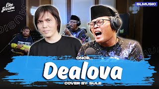 Download lagu DEALOVA - ONCE || COVER BY SULE mp3