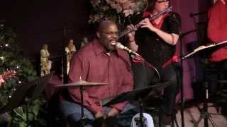 Mary's Boy Child - Sam Nelson & Friends - Christmas Concert 2014