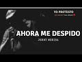 Jerry Medina - Ahora me despido (Yo protesto: Roy Brown y sus amigos)