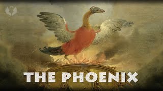 The Phoenix: A Dream of Immortality