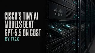 Cisco's Tiny AI Models Just Beat GPT-5.5 on Cost by 172x