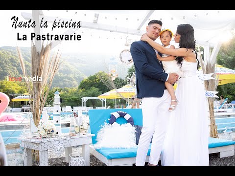 Nunta la piscina - La Pastravarie - Daianca & Stefan 27 iunie 2020
