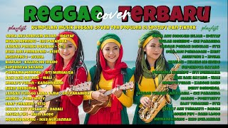 Download lagu 🔥 Reggae & Ska Indonesia 2025 🎶 Full Album Cover Lagu Viral Top Hits Spotify | SediaAkuSebelumHujan mp3