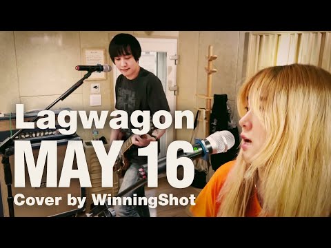Lagwagon - May 16 (Cover by WinningShot)