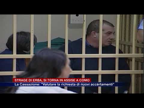 Etg - Strage di Erba, si torna in Assise a Como. La Cassazione: “Valutare nuovi accertamenti”