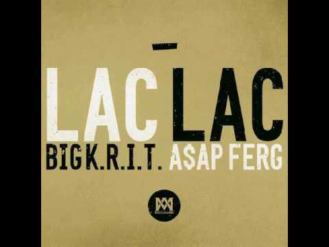Big K.R.I.T ft. ASAP Ferg- Lac Lac (2017)