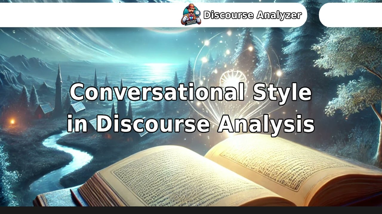 Conversational Style in Discourse Analysis.