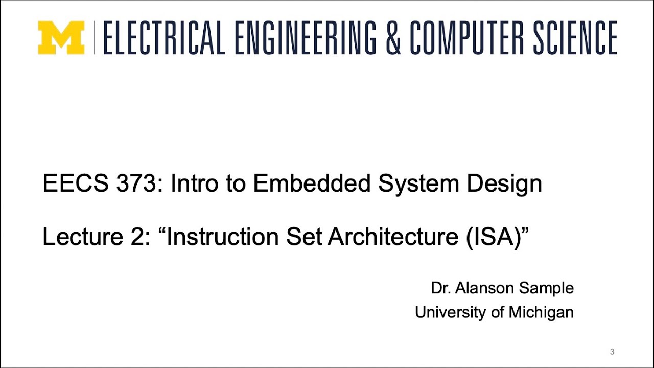 EECS 373 - Fall 2025 - Lecture 2: “Instruction Set Architecture (ISA)”
