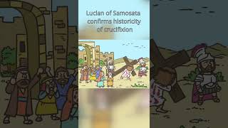 Lucian of Samosata confirms historicity of crucifixion #shorts