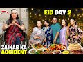 Zainab Ka Bhot Bura Accident Hogia Eid Ki First Dawat Nazar Lag Gaye Eid Day 2 Sistrology