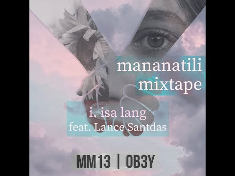 OB3Y - ISA LANG feat. Lance Santdas (LYRIC VIDEO) | Prod. Sedivi