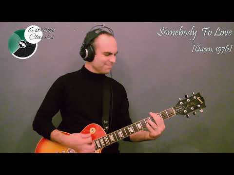 Somebody To Love [Queen] Guitar Cover