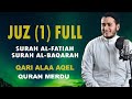 Murotal Al Quran Juz 1 Merdu NEW Beautiful Quran Recitation BY ALAA AQEL