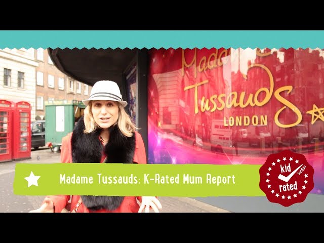 Madame Tussauds: Mum Report