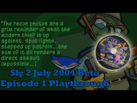 Sly 2 Beta - Episode 1 Playthrough(July 2004 Prototype)