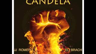 JJ Romero, Eli Brach -  Candela (Tech Mix)