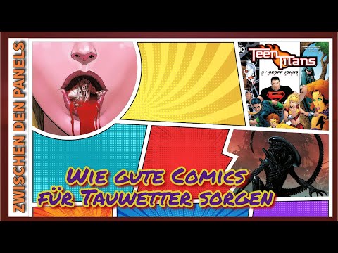Zwischen den Panels Episode 12: Wie gute Comics für Tauwetter sorgen