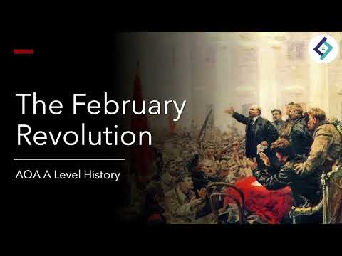 The February Revolution | Revolution & Dictatorship | AQA A Level History