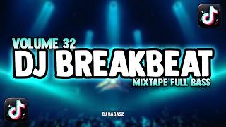 Download lagu DJ BREAKBEAT MIXTAPE VOLUME 32 🎵 FULL ALBUM TIKTOK VIRAL DJ PARTY NONSTOP FULL BASS 2026 mp3