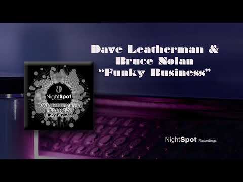 Dave Leatherman & Bruce Nolan - Funky Business