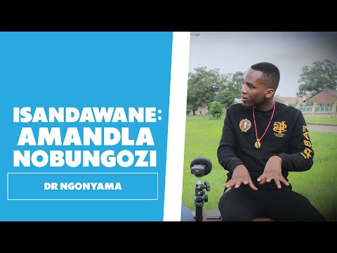 Amandla Nobungozi : Isandawane - Dr Ngonyama