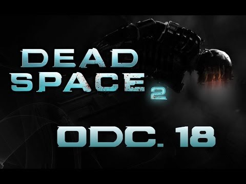 Zagrajmy w Dead Space 2 odc.18 "Wiertło"