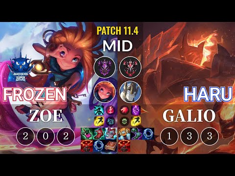 SUP Frozen Zoe vs Haru Galio Mid - KR Patch 11.4
