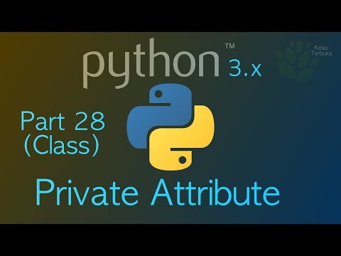 Belajar Python 28 Private Attribute