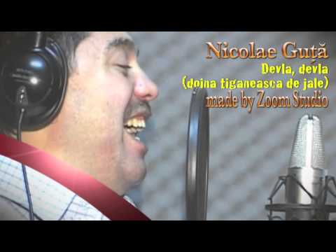 NICOLAE GUTA - DEVLA, DEVLA (DOINA TIGANEASCA DE JALE), ZOOM STUDIO