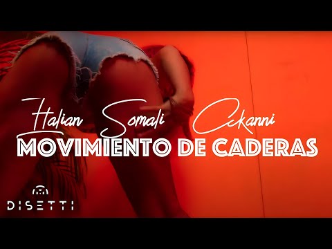 Italian Somali X Akanni X Monster - Movimiento De Caderas (Video Oficial)