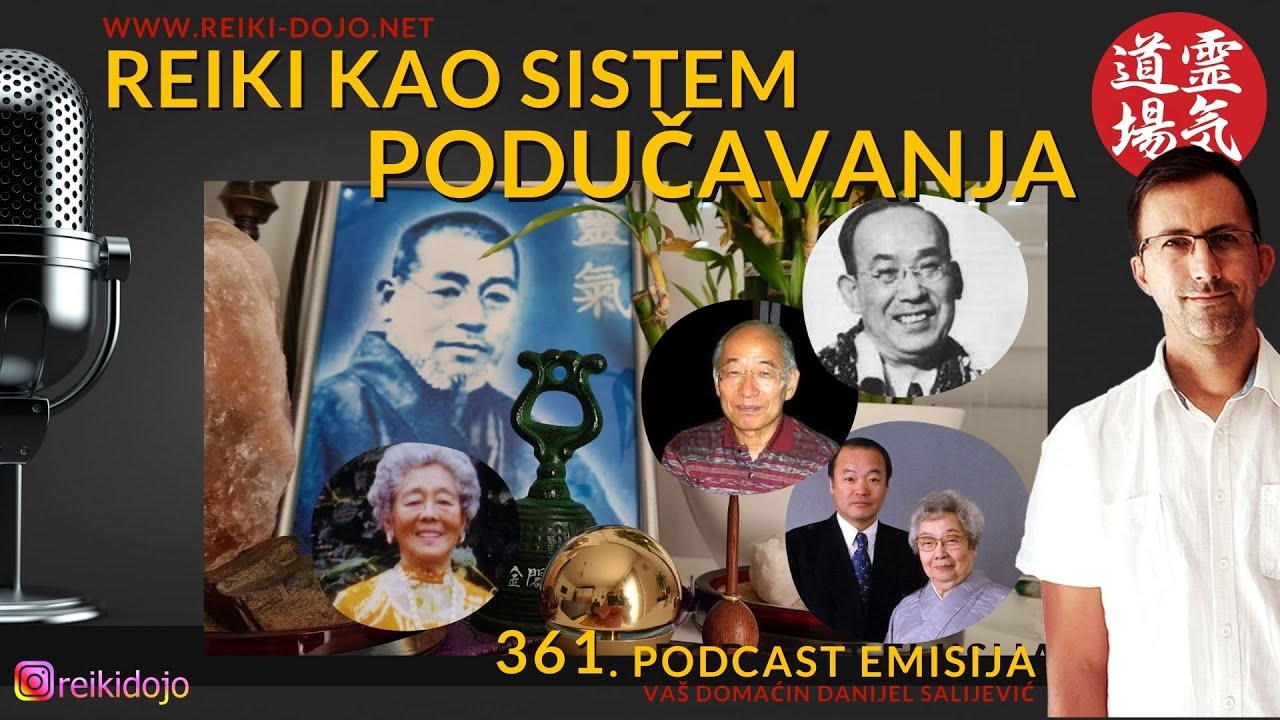 Reiki kao sistem učenja -  podcast 361