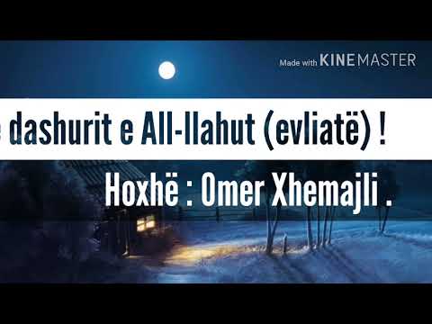 Të dashurit e Allahut ( evliatë) !